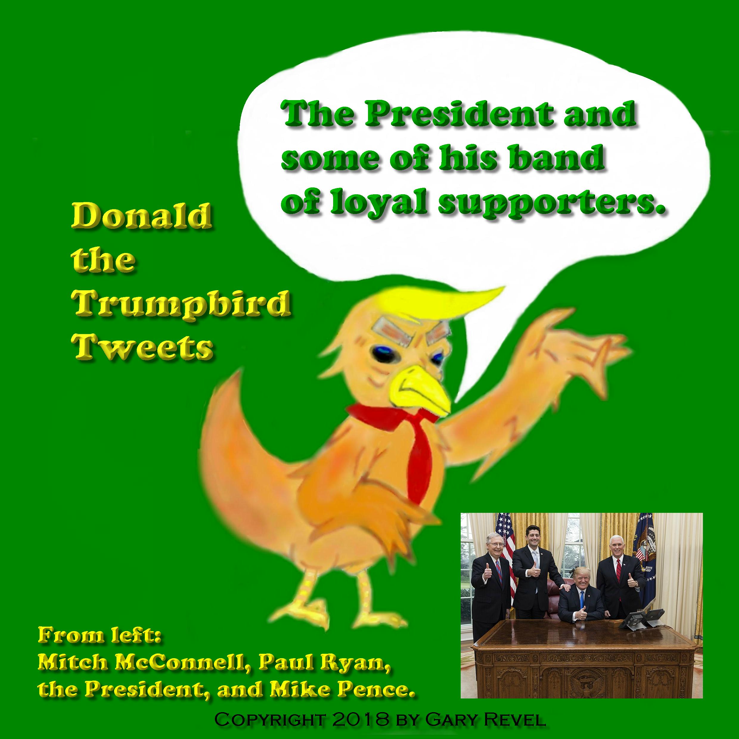 Donald the Trumpbird tweets pence, ryan, mcconnell